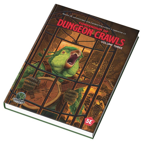 Compendium of Dungeon Crawls: Volume 3 - Through Caves and Forests (5E)