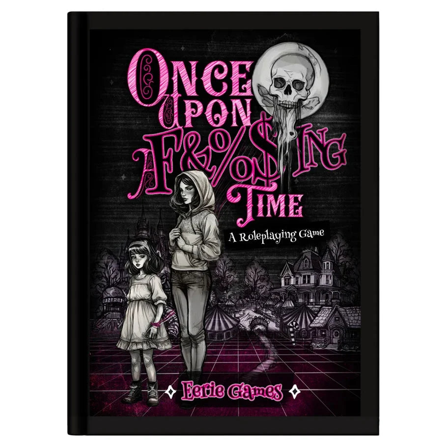 Once Upon a F&%$ing Time RPG