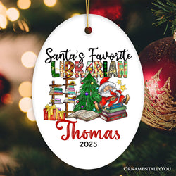 Santa’s Favorite Librarian Custom Christmas Ornament, Personalized Holiday Gift