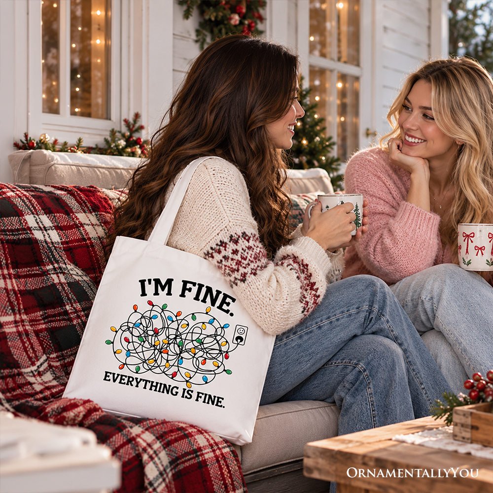 I’m Fine Christmas Lights Tote Bag, Funny Holiday Humor Gift Shopper for Stressed Festive People