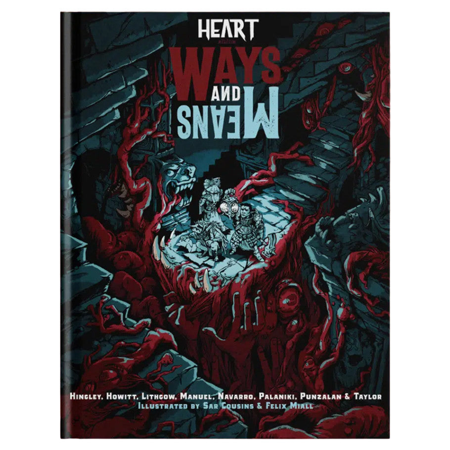 Heart: The City Beneath - Ways and Means