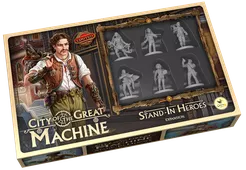 City of the Great Machine: Stand-In Heroes Expansion