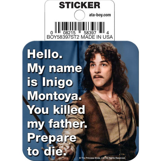 Ata-Boy Stickers: Die Cut Vinyl Sticker - 3" - Princess Bride - Inigo Montoya - Quote