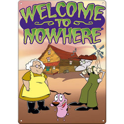 Courage the Cowardly Dog: Welcome To Nowhere Metal Sign