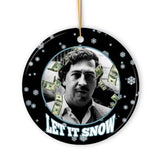 Dark Humor Let it Snow Christmas Ornament, Pablo Escobar Meme Gift