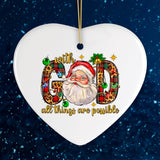With God All Things are Possible Festive Christmas Ornament