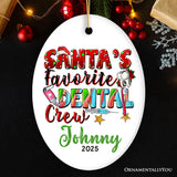 Santa’s Favorite Dental Crew Personalized Christmas Ornament, Custom Dentist Office Staff Gift