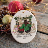 Besties Forever Personalized Christmas Ornament, Sisters or Bestfriends Womens Gifts