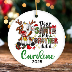 Dear Santa my Brother Did it Cheeky Cute Personalized Christmas Ornament, Young Animal Calf Siblings Quote
