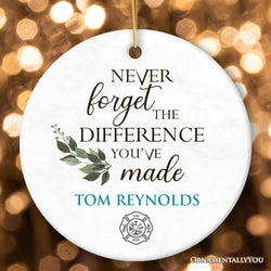 Firefighter Personalized Gift Inspirational Quote Ornament, Fire Department Gift