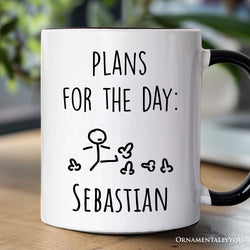 Plans for the Day Personalized Mug, Funny Minimalist Sarcastic Gift with Custom Name