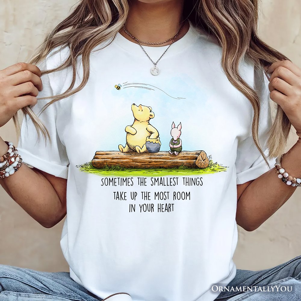 Sentimental Heartwarming Winnie-the-Pooh Quote T-Shirt, 1926 A.A. Milne Small Things Friendly Tee