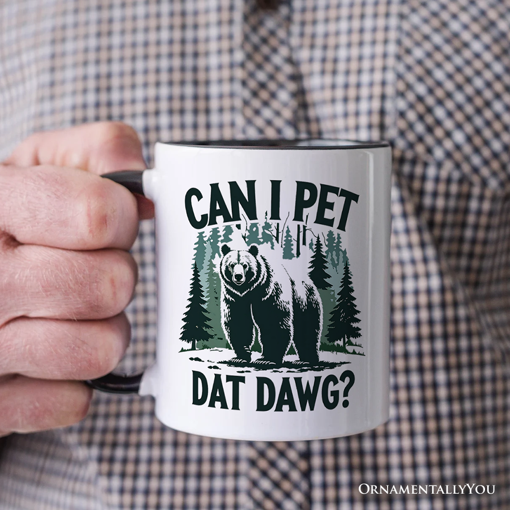 Can I Pet Dat Dawg Bear Personalized Mug, Funny Wilderness Forest Outdoors Gift with Custom Name