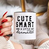 Cute Smart and a Little Bit Dramatic Personalized Mug, Funny Minimalist Gift with Custom Name