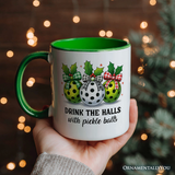 Drink The Halls with Pickle Balls Personalized Mug, Funny Christmas Gift with Custom Name