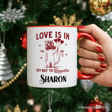Love Is In The Air Try Not To Breathe Cat Personalized Mug, Funny Anti-Valentine Gift with Custom Name