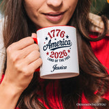 Patriotic America 1776-2026 Land of the Free Personalized Mug, 250 Year Independence Day Celebration Gift with Custom Name