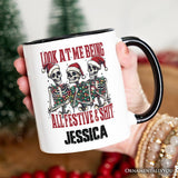 Funny Skeletons in Santa Hat Christmas Personalized Mug, Look At Me Being All Festive Gift with Custom Name