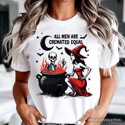 All Men Are Cremated Equal Halloween T-Shirt, Funny Witch