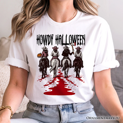 Howdy Halloween Cowgirl Women T-Shirt, Empowered Western Spooky Tee