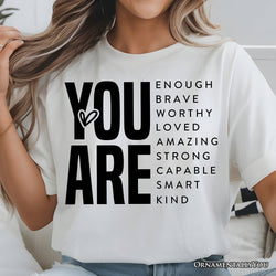 Inspirational Words T-Shirt, Minimalist White Tee for Encouraging and Loving Significant Others