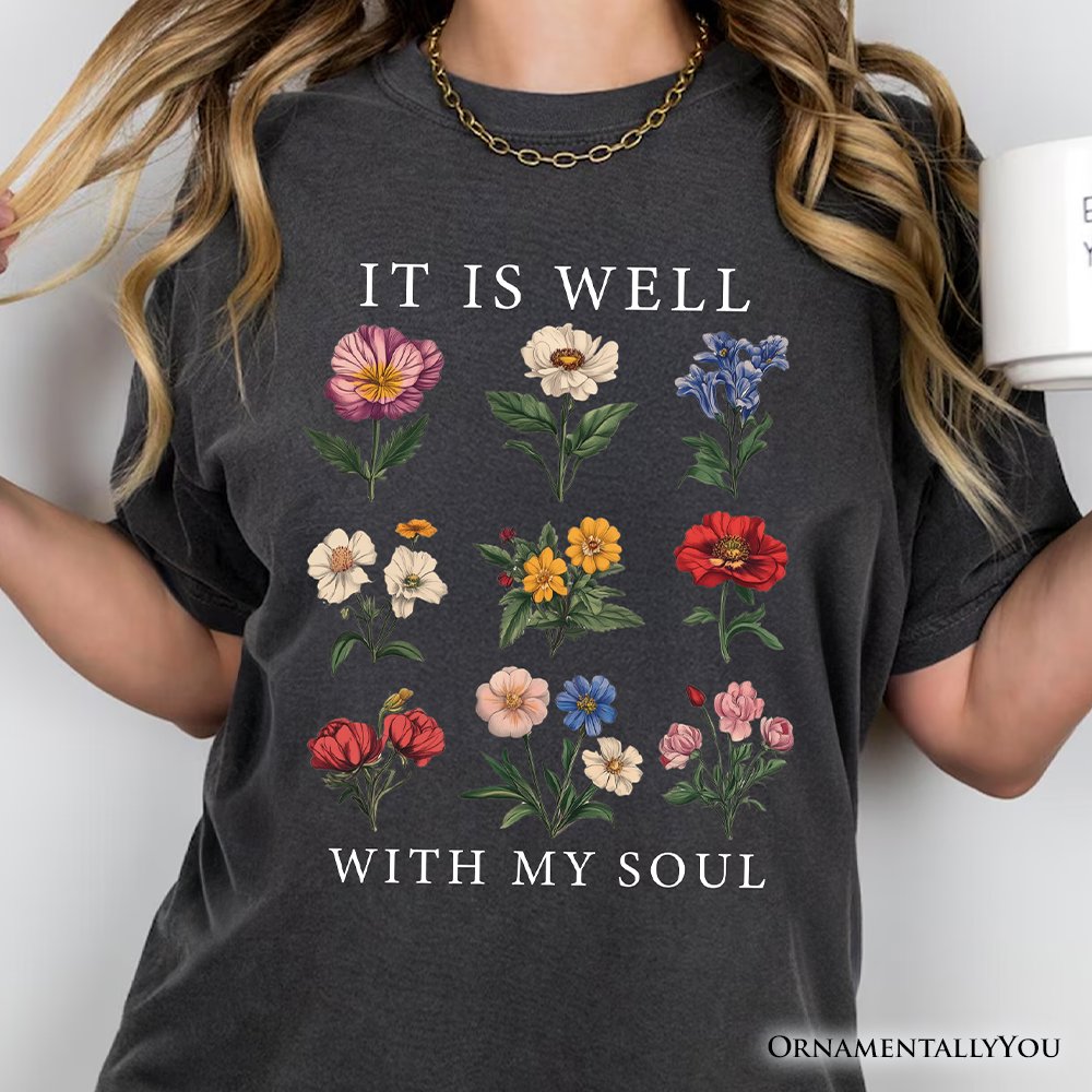 It Is Well With My Soul Christian Floral T-Shirt, Vintage Bible Verse Dark Tee