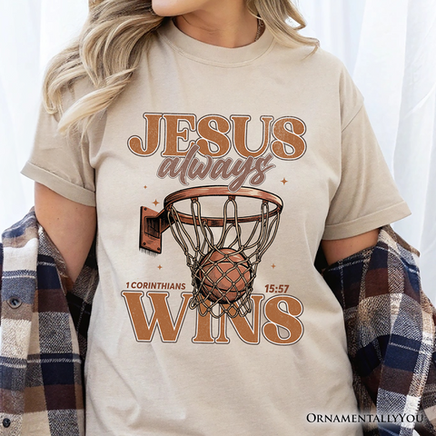 Jesus Always Wins Christian Basketball T-Shirt, Retro Motivational Bible Verse Tee