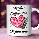 Lovely And Caffeinated Personalized Mug, Valentine Heart Coquette Bow Coffee Lover Gift With Custom Name