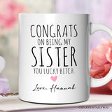 Lucky Sister Personalized Mug, Funny Sister Gift With Custom Name