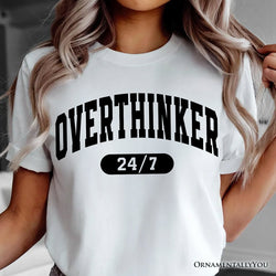 Over Thinker 247 T-Shirt, Minimalist Collegiate White, Natural and Black Tee for Tired Women