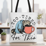 Too Tired For This Funny Raccoon Canvas Tote Bag, Retro Snarky Coffee Printed Gift Bag
