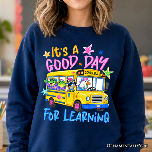 School Bus Good Day for Learning Sweatshirt, Funny Back to School Sweater