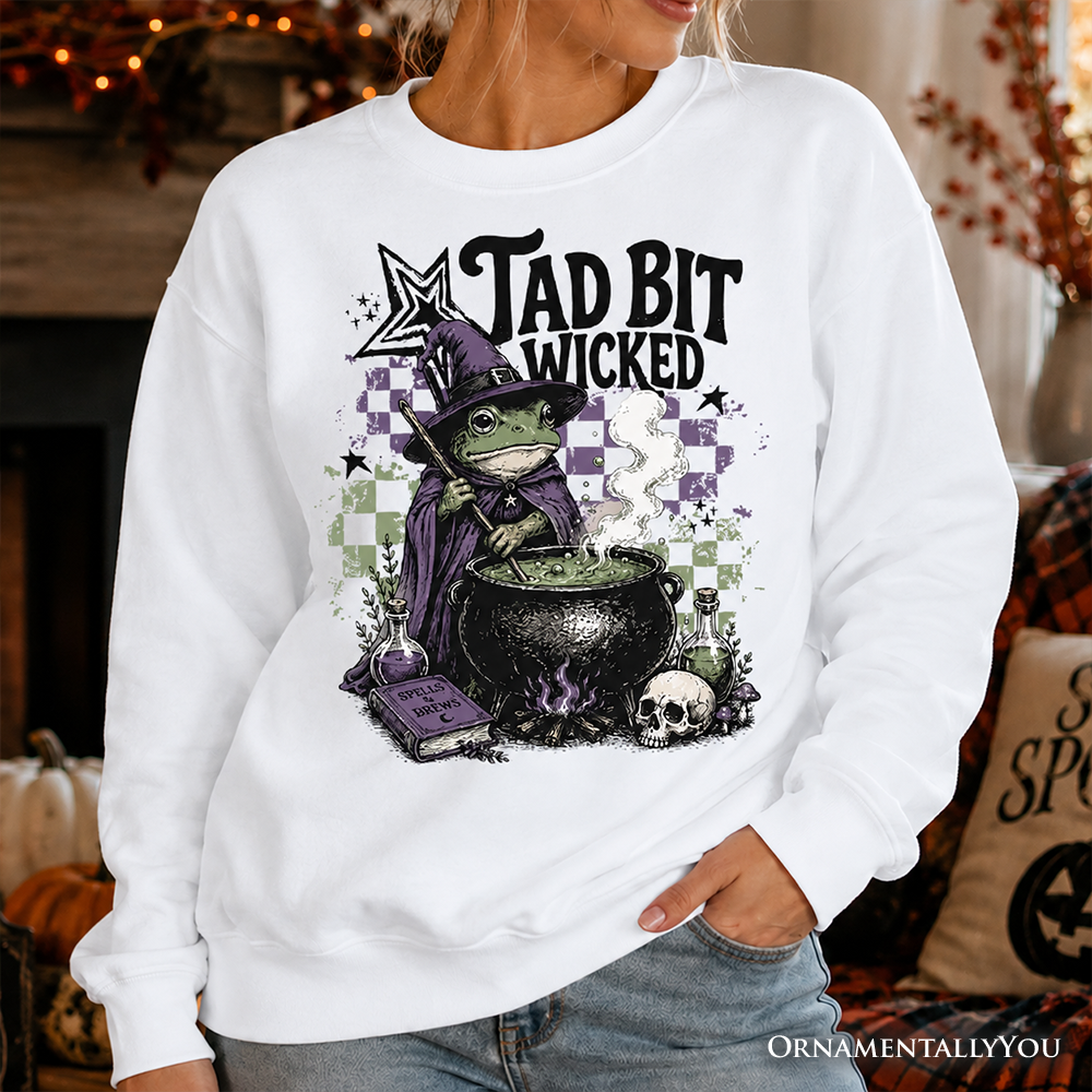 Tad Bit Wicked Frog Witch Sweatshirt, Spooky Halloween Cauldron Sweater