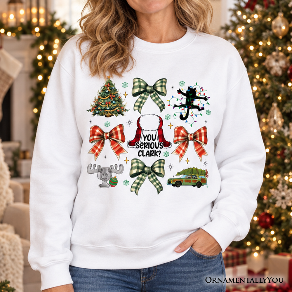 You Serious Clark Sweatshirt, Retro Griswold’s Family Christmas Vacation Sweater