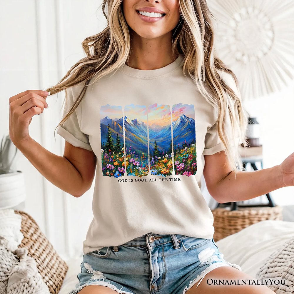 God Is Good All the Time Mountain Christian T-Shirt, Wildflower Brushstroke Bible Verse Faith Tee