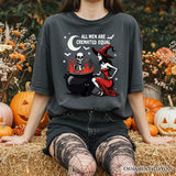 All Men Are Cremated Equal Halloween T-Shirt, Funny Witch