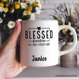 Blessed Grandma Personalized Mug, All Day Every Day Grandma Gift With Custom Name