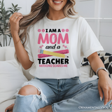 I Am a Mom and a Teacher Nothing Scares Me T-Shirt, White School Tee
