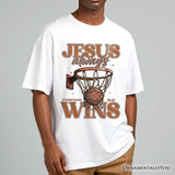 Jesus Always Wins Christian Basketball T-Shirt, Retro Motivational Bible Verse Tee
