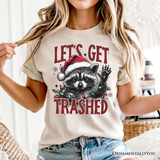 Let's Get Trashed Christmas Raccoon T‑Shirt, Funny Tee for Feral Women