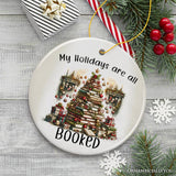 My Holidays are all Booked Whimsical Christmas Ornament, Book Lover Gift and Tree Decor