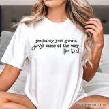 Probably Just Gonna Jingle Some of the Way T-Shirt, Funny Lazy Christmas Tee