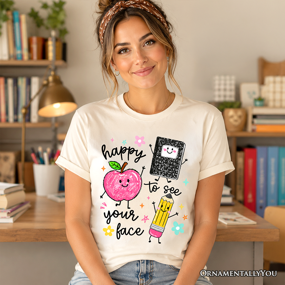 Happy to See Your Face T-Shirt, Cute Back to School Teachers Tee