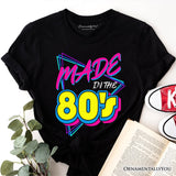 Made In The 80s T-Shirt, Neon Retro Eighties Kid Tee