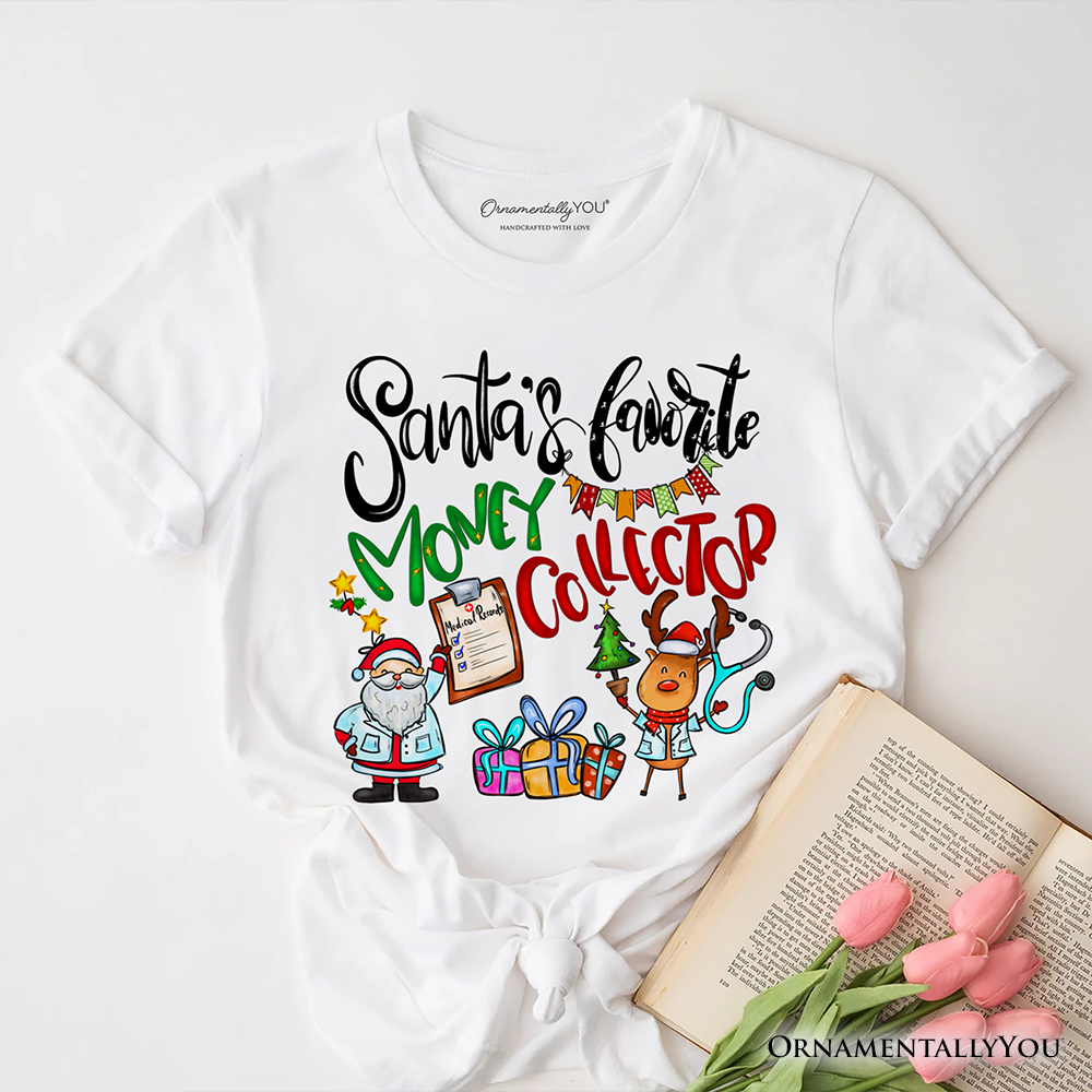 Santa's Favorite Money Collector T-Shirt, Merry Christmas Dollars Matter Tee