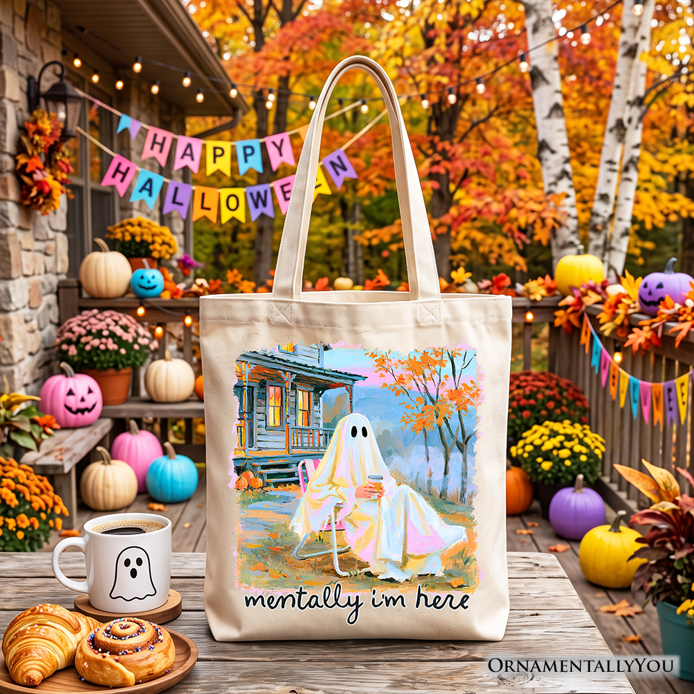 Mentally I’m Here Ghost Tote Bag, Cozy Fall Halloween Cabin Gift Shopper