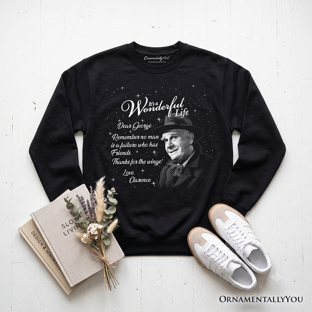 Clarence the Angel Dear George Quote Christmas Sweatshirt, Wonderful Life Gift Sweater