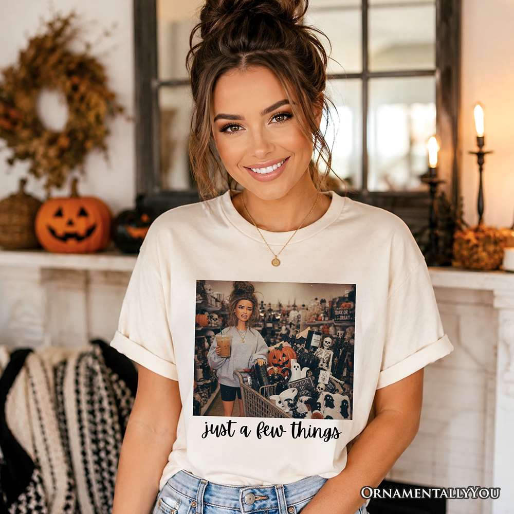 Just a Few Things Halloween Shopping T-Shirt, Funny Spooky Season Decor Lover Tee