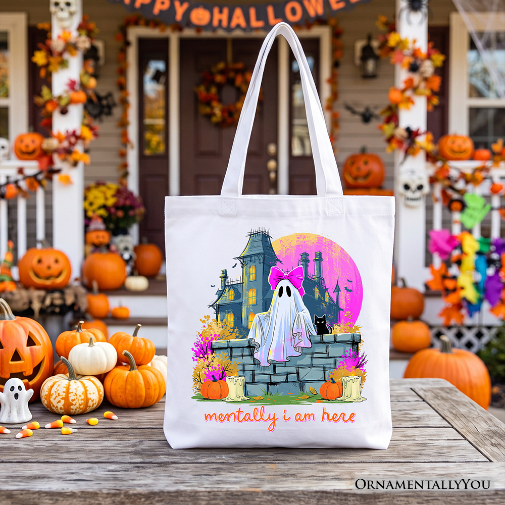 Mentally I Am Here Ghost Tote Bag, Pink Bow Haunted House Halloween Gift Shopper