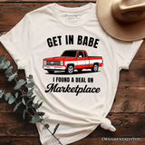 I Found A Deal On Marketplace T-Shirt, Funny Red Truck Tee